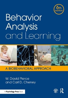 Behavior Analysis and Learning - W. David Pierce, Carl D. Cheney