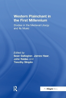 Western Plainchant in the First Millennium - James Haar, Timothy Striplin