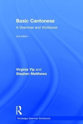 Basic Cantonese - Virginia Yip, Stephen Matthews