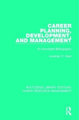 Career Planning, Development, and Management - Jonathan P. West