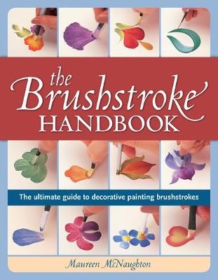 The Brushstroke Handbook (NIP) -  Maureen McNaughton