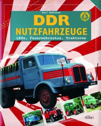 DDR Nutzfahrzeuge - Karl Andresen