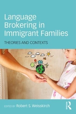 Language Brokering in Immigrant Families - 