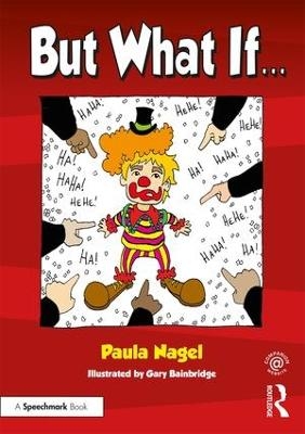 But What If... - Paula Nagel