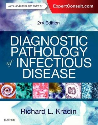 Diagnostic Pathology of Infectious Disease - Richard L. Kradin