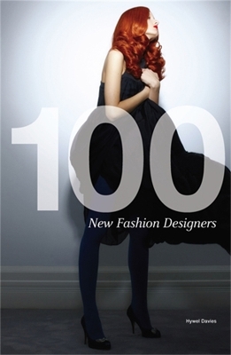 100 New Fashion Designers - Hywel Davies