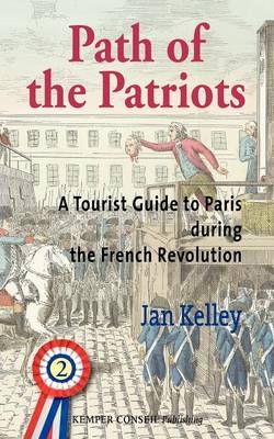 Path of the Patriots, Volume Two - Jan Kelley Kelley