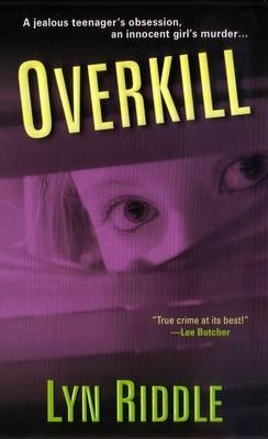 Overkill - Lyn Riddle