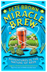 Miracle Brew -  Pete Brown