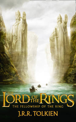 The Fellowship of the Ring - J. R. R. Tolkien