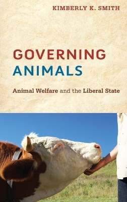 Governing Animals - Kimberly K. Smith