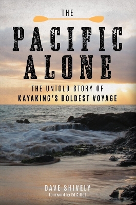 The Pacific Alone - Dave Shively