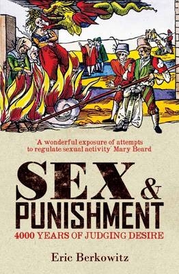 Sex and Punishment - Eric Berkowitz