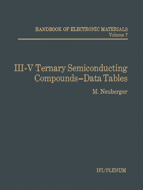 III-V Ternary Semiconducting Compounds-Data Tables - M. Neuberger