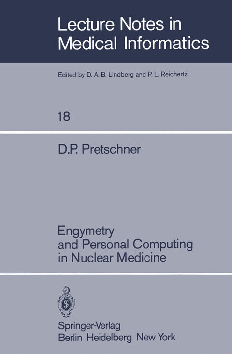 Engymetry and Personal Computing in Nuclear Medicine - Dietrich P. Pretschner