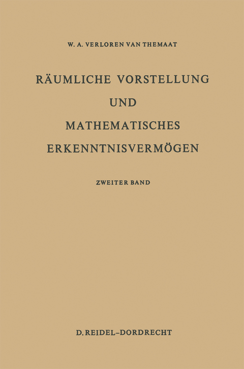 Räumliche Vorstellung und Mathematisches Erkenntnisvermögen - P. Verloren Van Themaat