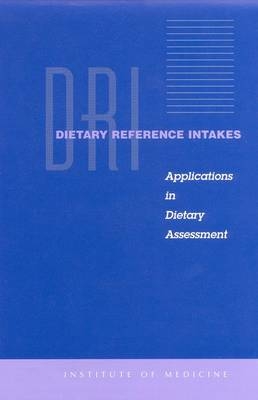Dietary Reference Intakes -  A Report of the Subcommittees on Interpretation and Uses of Dietary Reference Intakes and Upper Reference Levels of Nutrients,  Standing Committee on the Scientific Evaluation of Dietary Reference Intakes,  Food and Nutrition Board,  Institute of Medicine