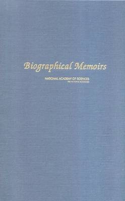 Biographical Memoirs -  National Academy of Sciences