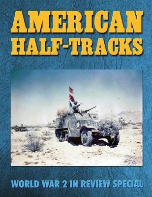 American Half-Tracks - Ray Merriam