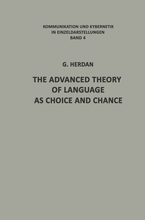 The Advanced Theory of Language as Choice and Chance - Gustav Herdan