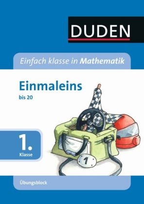 Einfach klasse in Mathematik - Einmaleins, 1. Klasse - Übungsblock - Beate Schreiber, Ute Müller-Wolfangel