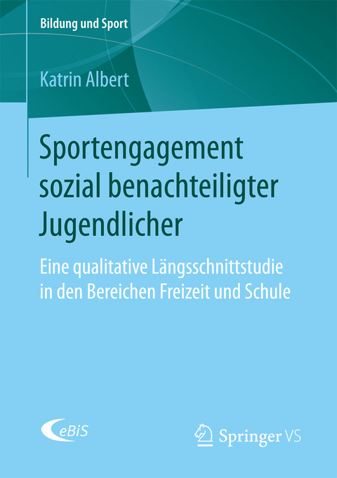 Sportengagement sozial benachteiligter Jugendlicher - Katrin Albert