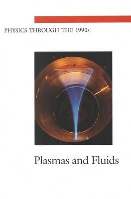 Plasmas and Fluids -  National Research Council,  Division on Engineering and Physical Sciences, Mathematics Commission on Physical Sciences  and Applications,  Board on Physics and Astronomy,  Physics Survey Committee