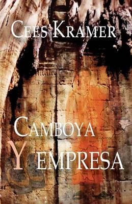 Camboya y Empresa - Cees Kramer