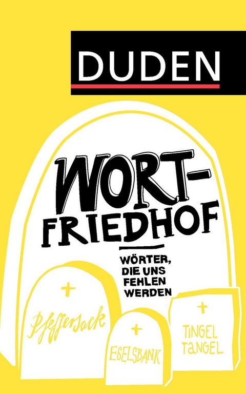 Duden - Wortfriedhof