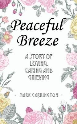 Peaceful Breeze - Mark Carrington