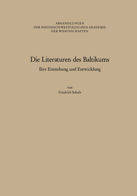 Die Literaturen des Baltikums - Friedrich Scholz