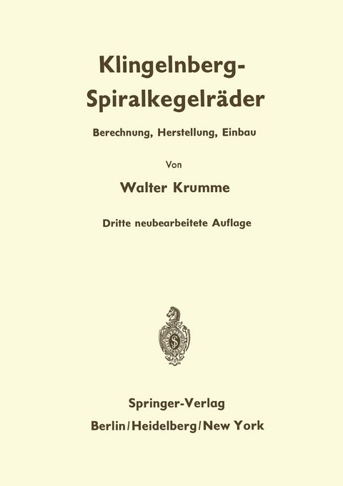 Klingelnberg-Spiralkegelräder - Walter Krumme