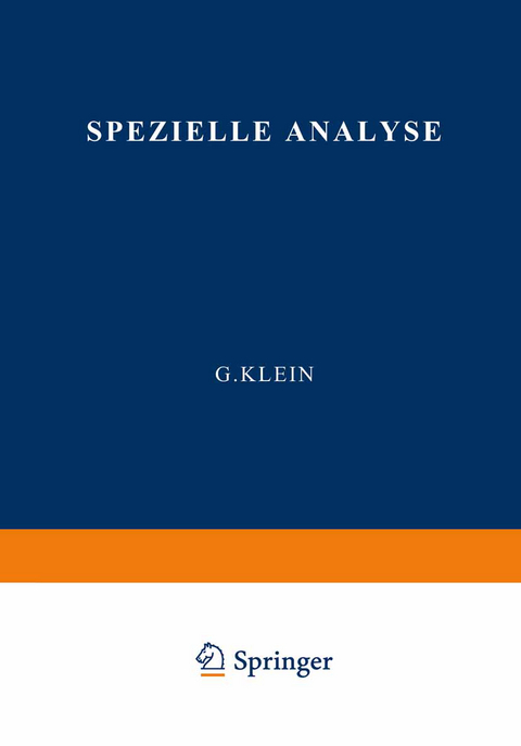 Spezielle Analyse - M.K. Bergmann, R. Brieger, M. Eisler, C. Funk, M. Hadders, E. Keyssner, G. Klein, E. Klenk, M. Kobel, L. Kofler, H. Linser, S. Loewe