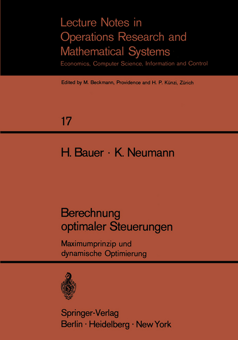 Berechnung optimaler Steuerungen - H. Bauer, K. Neumann