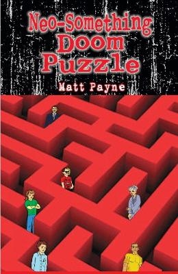 Neo-Something Doom Puzzle - Matt Payne