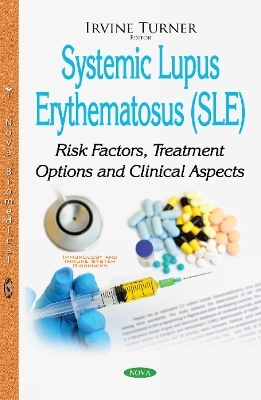 Systemic Lupus Erythematosus (SLE) - 