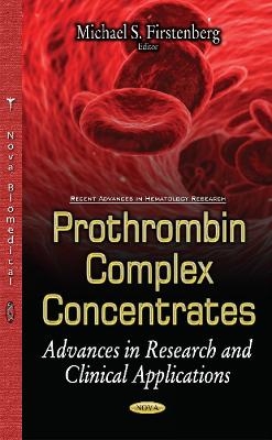 Prothrombin Complex Concentrates - 