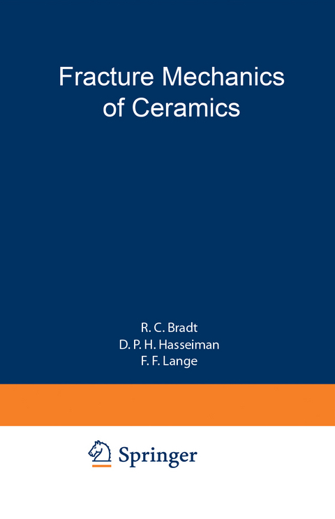 Fracture Mechanics of Ceramics - R. C. Bradt, D. P. H. Hasselman, F. F. Lange