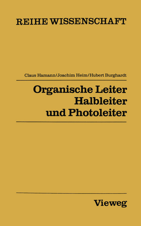 Organische Leiter, Halbleiter und Photoleiter - Claus Hamann