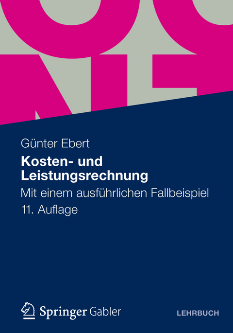 Kosten- und Leistungsrechnung - Günter Ebert