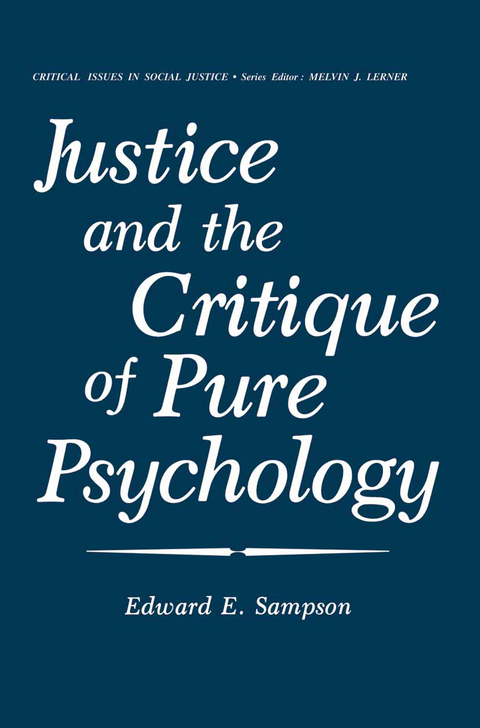 Justice and the Critique of Pure Psychology - Edward Sampson