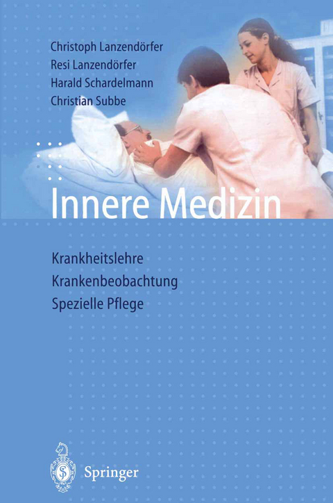 Innere Medizin - Christoph Lanzendörfer, Resi Lanzendörfer, Harald Schardelmann, Christian Subbe