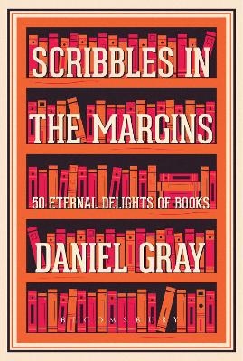 Scribbles in the Margins - Daniel Gray