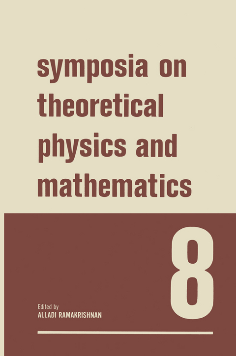 Symposia on Theoretical Physics and Mathematics 8 - Alladi Ramakrishnan