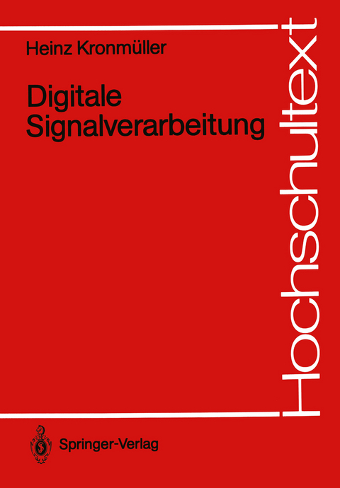 Digitale Signalverarbeitung - Heinz Kronmüller
