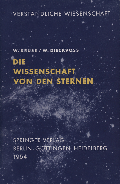 Die Wissenschaft von den Sternen - W. Kruse