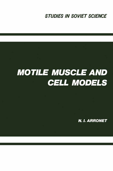 Motile Muscle and Cell Models - N. I. Arronet