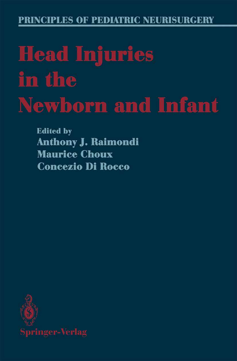 Head Injuries in the Newborn and Infant - 