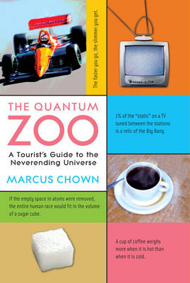 The Quantum Zoo - Marcus Chown,  Joseph Henry Press,  National Academy of Sciences