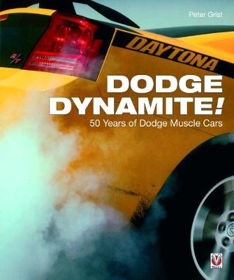 Dodge Dynamite! - Peter Grist